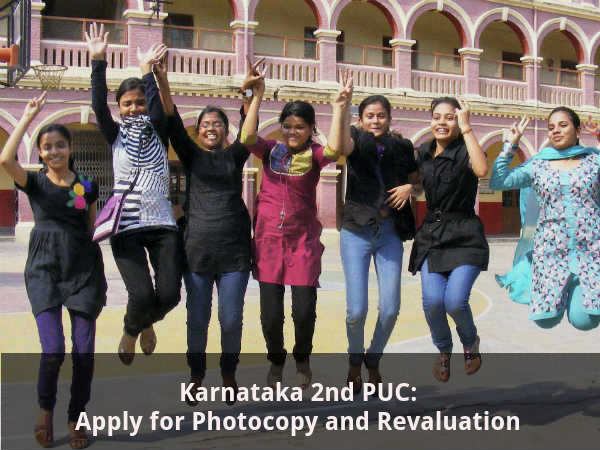 Karnataka II PUC: Apply for Photocopy, Revaluation Karnataka II PUC: Apply for Photocopy, Revaluation