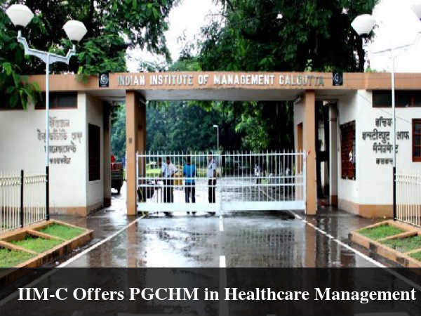 IIM-C Offers PGCHM in Healthcare Management IIM-C Offers PGCHM in Healthcare Management