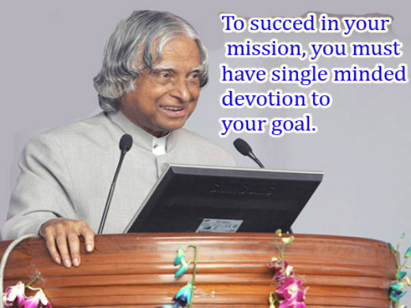 Quotes by Dr. A.P.J Abdul Kalam