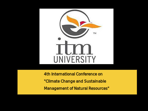 ITM University's 4th International Conference ITM University's 4th International Conference