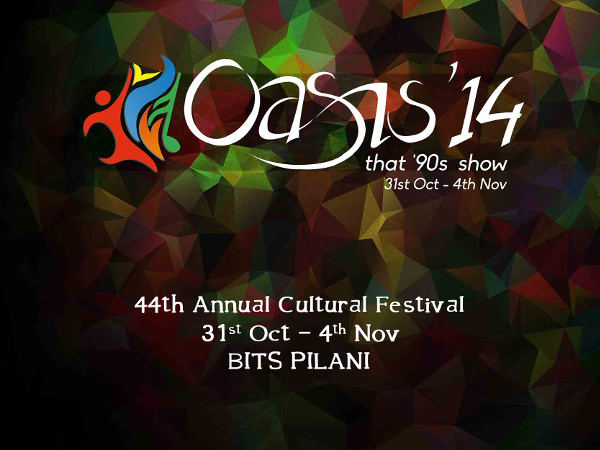 Oasis 2014 is the 44th Annual Cultural Festival of BITS - Pilani