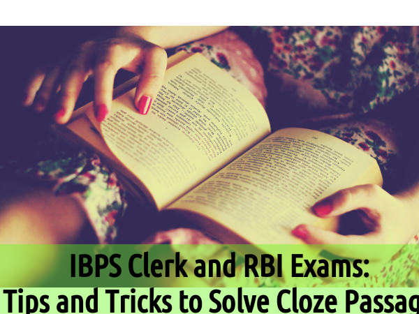 Tips and Tricks to Solve Cloze Passage Tips and Tricks to Solve Cloze Passage