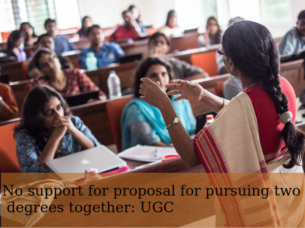 No support for proposal for pursuing 2 degrees