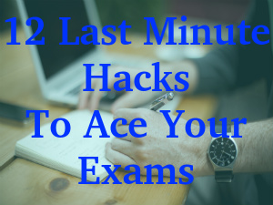 12 Study Hacks To Pass Exams Without Studying Careerindia 12 Study Hacks To Pass Exams Without Studying Careerindia