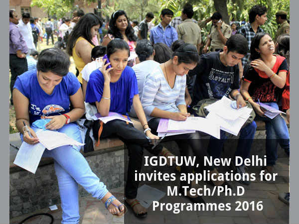 IGDTUW offers admission for M.Tech/Ph.D IGDTUW offers admission for M.Tech/Ph.D
