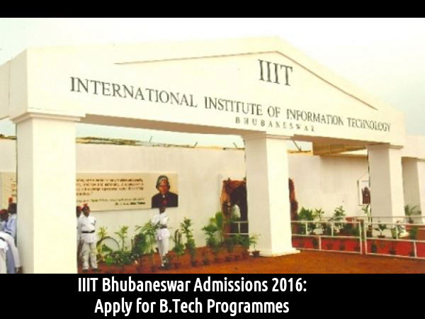 IIIT Bhubaneswar Admissions 2016: Apply for B.Tech IIIT Bhubaneswar Admissions 2016: Apply for B.Tech