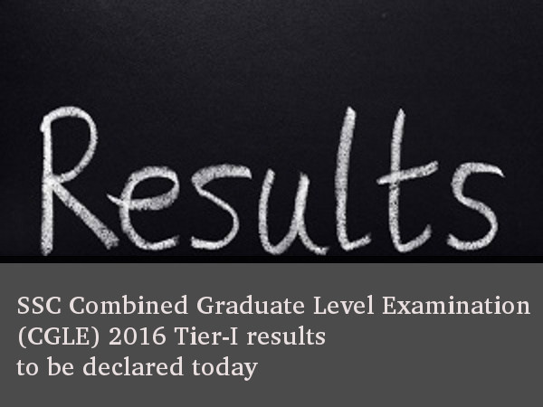 SSC CGLE Examination 2016 Tier-I Results SSC CGLE Examination 2016 Tier-I Results