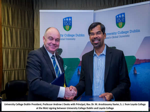 MoU between UCD and Loyola College Signed MoU between UCD and Loyola College Signed