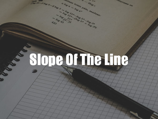 Slope Of The Line