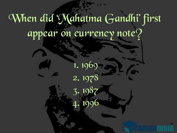 Gandhi Quiz: When did ‘Mahatma Gandhi’ first appear on currency note?