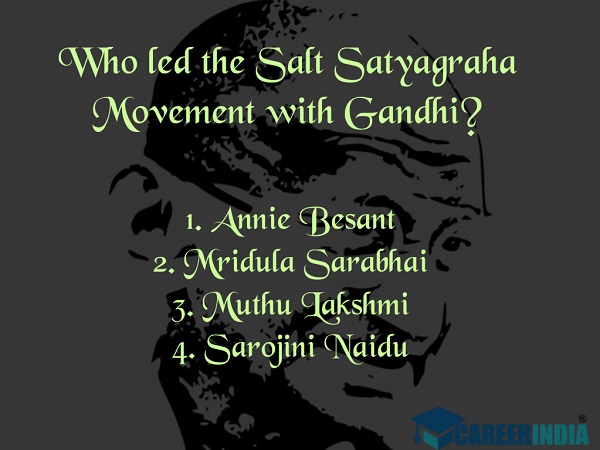Gandhi Quiz: Who led the Salt Satyagraha Movement with Gandhi?