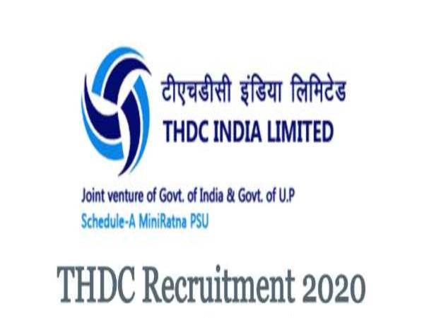 THDC Recruitment 2020: Executive Trainee Posts THDC Recruitment 2020: Executive Trainee Posts
