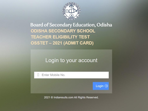 OSSTET Admit Card 2021 Released OSSTET Admit Card 2021 Released