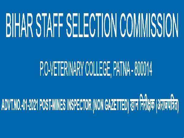 Bihar SSC Recruitment 2021: 100 Mines Inspectors Bihar SSC Recruitment 2021: 100 Mines Inspectors