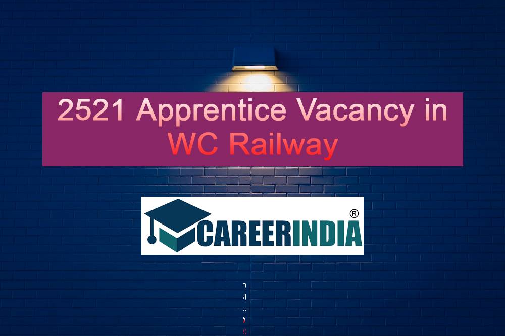 2521 Apprentice Vacancy in WC Railway 2521 Apprentice Vacancy in WC Railway