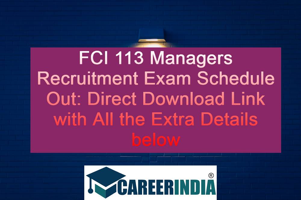 fci-113-managers-recruitment-exam-schedule-out-direct-download-link