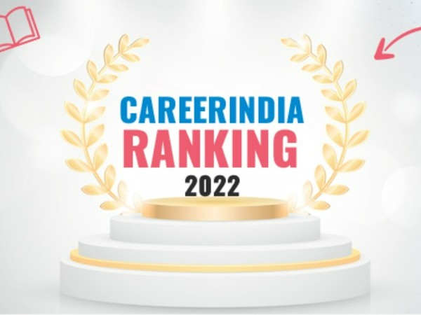 Careerindia Rankings 2022: Data Collection Starts Careerindia Rankings 2022: Data Collection Starts
